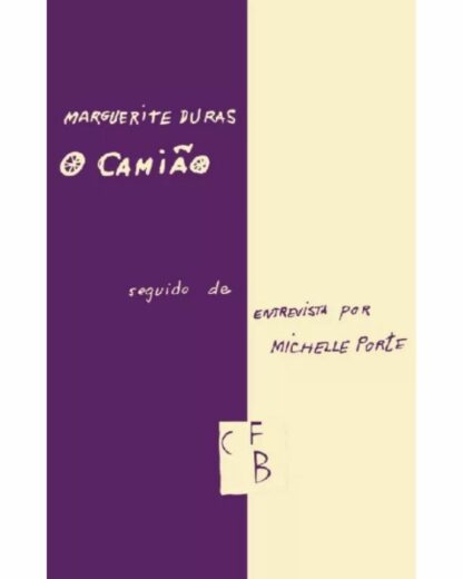 O Camião seguido de Entrevista por Michelle Porte