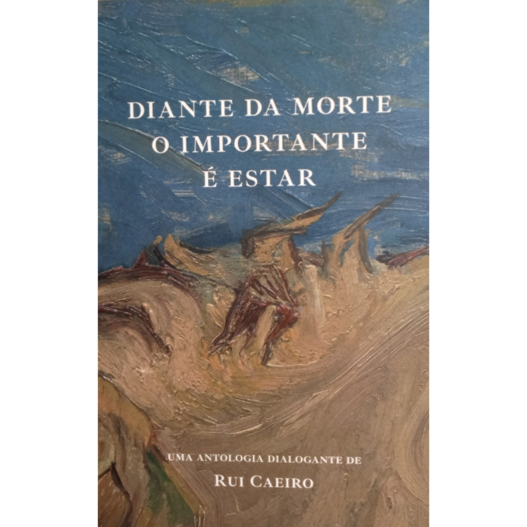 Diante da morte o importante é estar